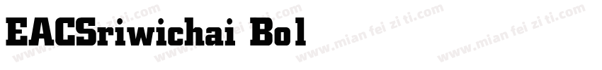 EACSriwichai Bold字体转换
